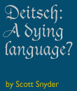 Deitsch: A Dying language?